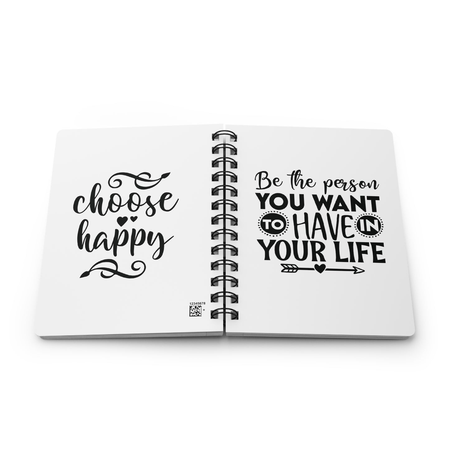Inspirational Spiral Bound Journal - 'Be the Person You Want to Have in Your Life' & 'Choose Happy' Quotes