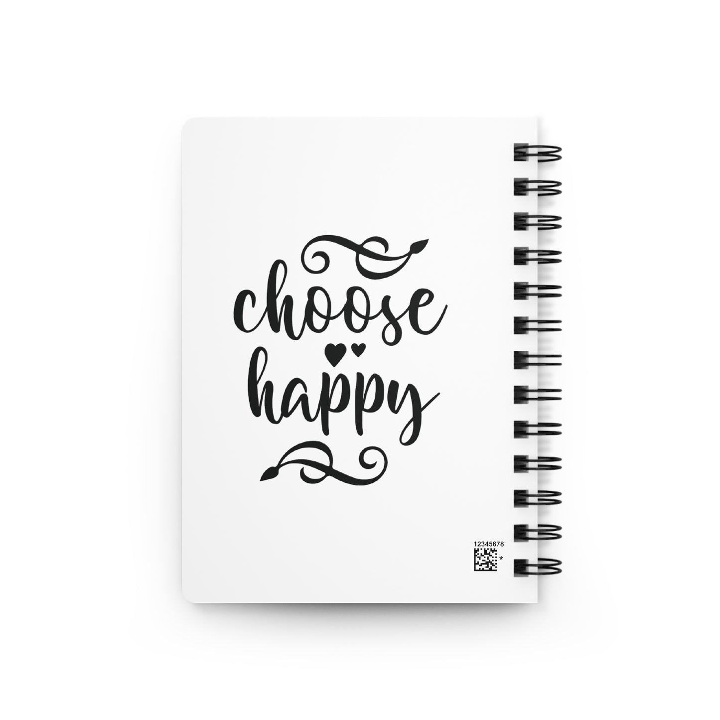 Inspirational Spiral Bound Journal - 'Be the Person You Want to Have in Your Life' & 'Choose Happy' Quotes