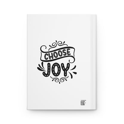 Inspirational Hardcover Journal - "Be The Reason Someone Smiles Today" & "Choose Joy" Motivational Notebook