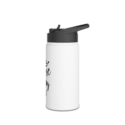 Choose Happy Stainless Steel Water Bottle