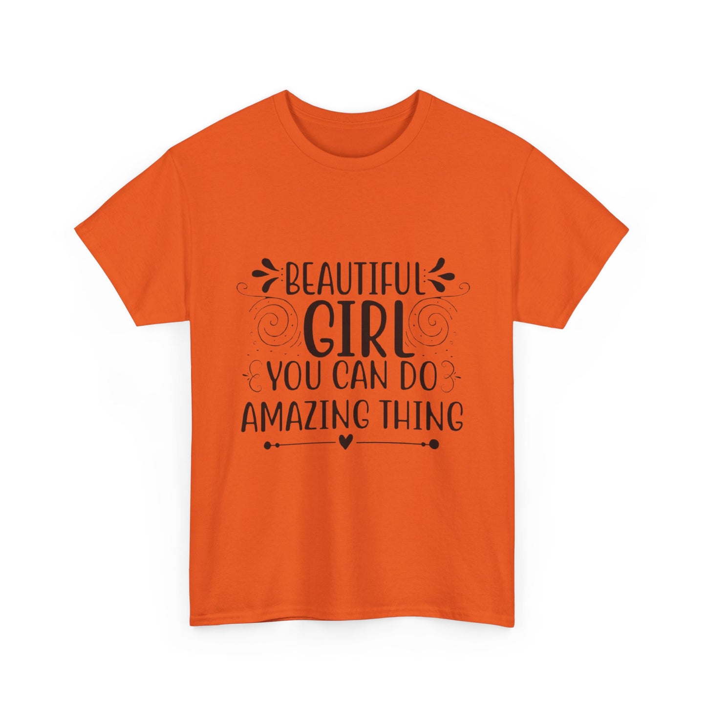 Beautiful Girl Inspirational Unisex Heavy Cotton Tee