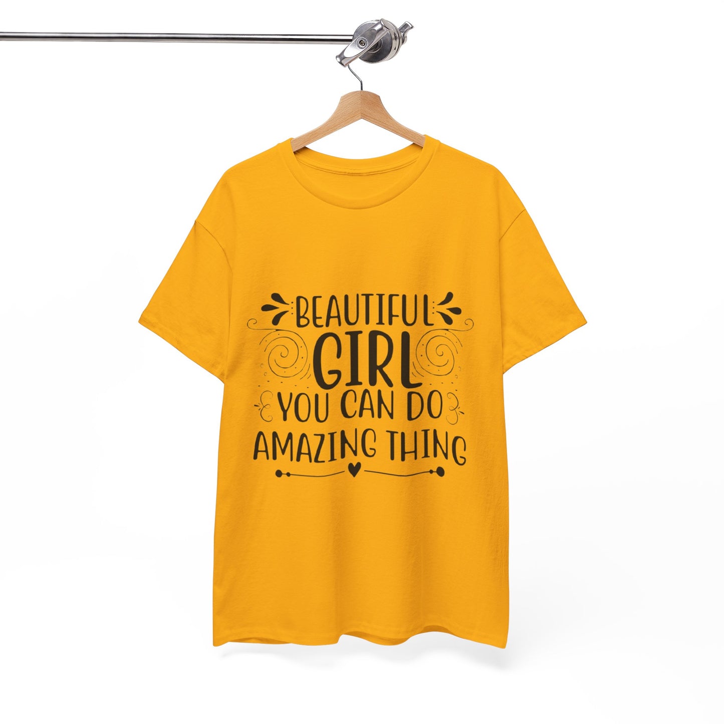 Beautiful Girl Inspirational Unisex Heavy Cotton Tee
