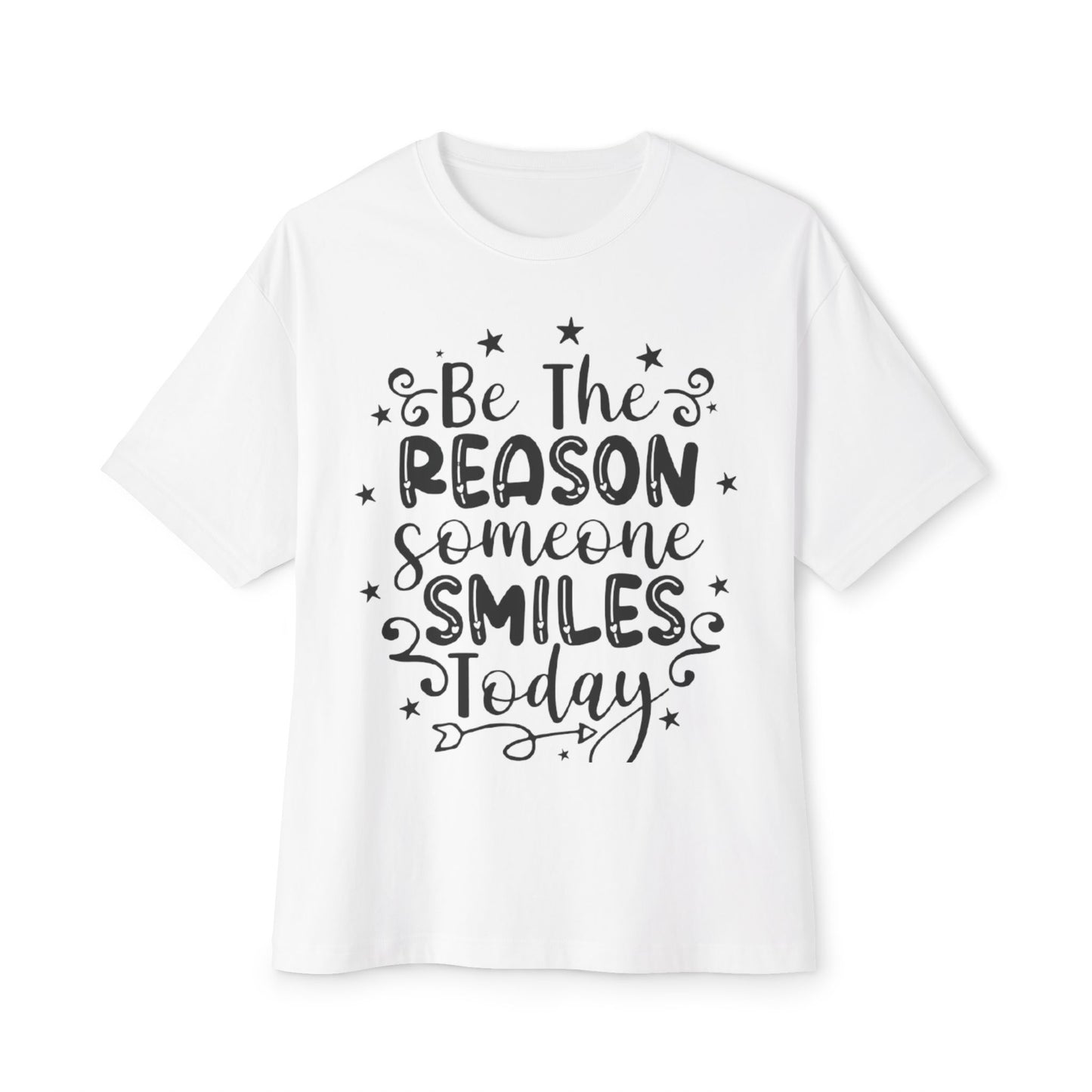 Inspirational Oversized Tee - "Be The Reason Someone Smiles Today"