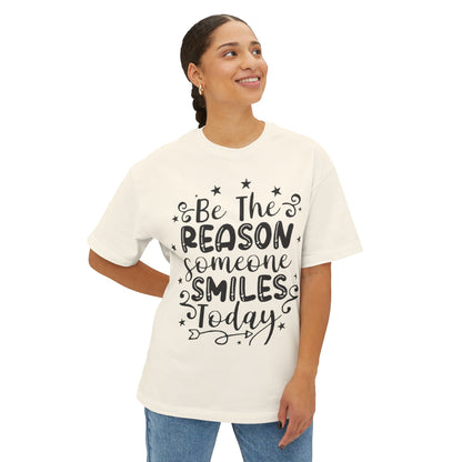 Inspirational Oversized Tee - "Be The Reason Someone Smiles Today"