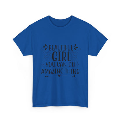Beautiful Girl Inspirational Unisex Heavy Cotton Tee